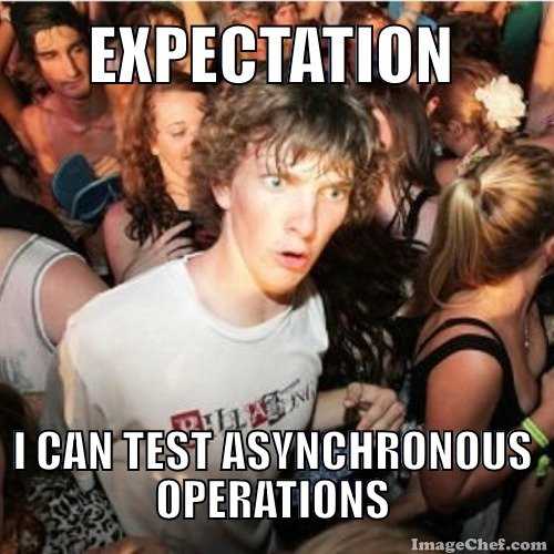 Yes, you can test asynchronous code!